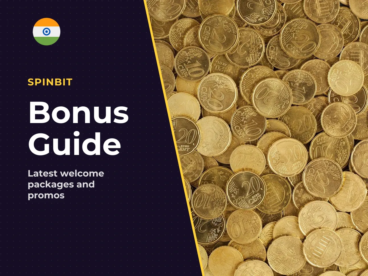 Spinbit Bonus at a Glance