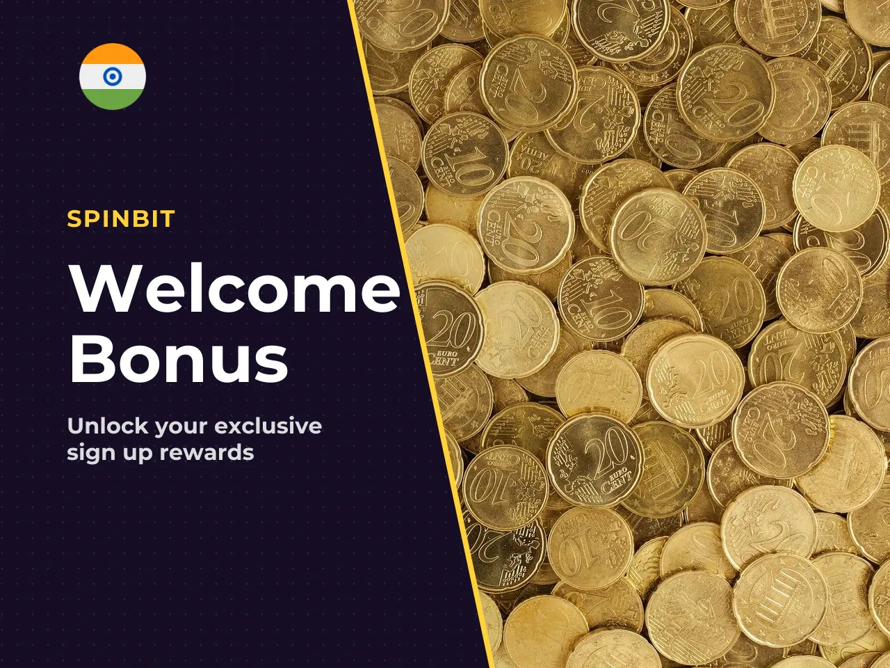 Welcome Bonus, Deposit and Free Spins